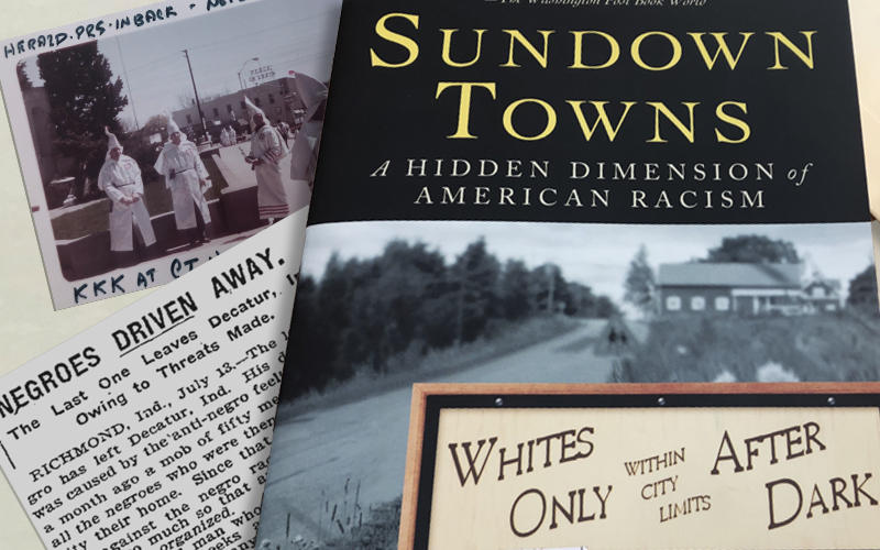 Sundown Towns in Indiana How a Legacy of ‘WhitesOnly’ Towns Rose and