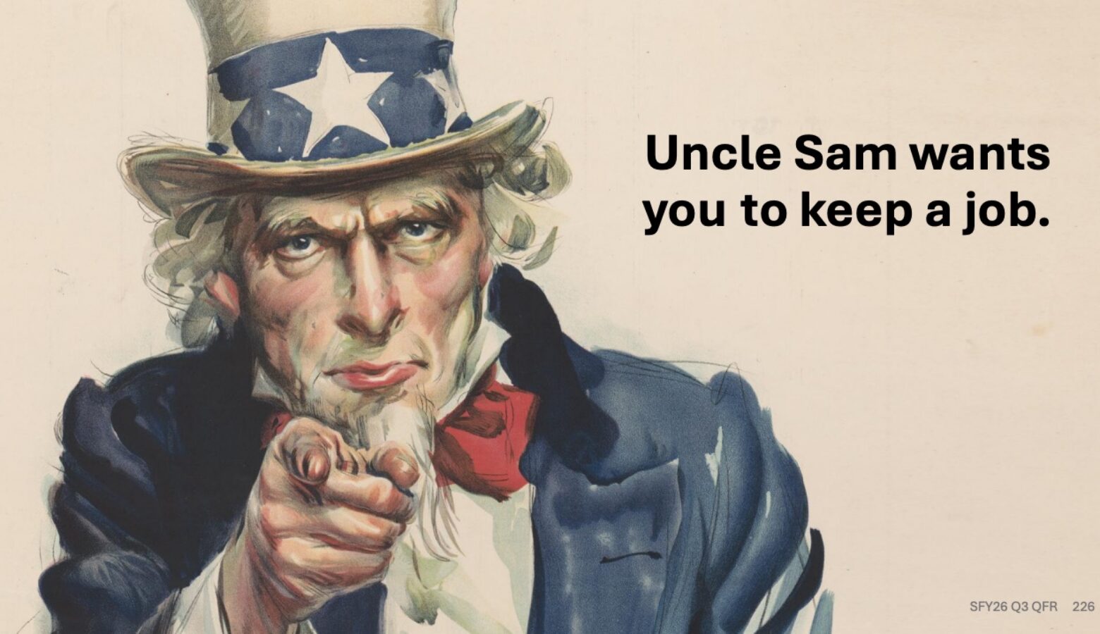 In a screenshot from an FSSA presentation, the Uncle Sam character points to the viewer. Words have been added that read Uncle Sam wants you to keep a job.