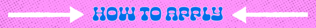 Pink and blue graphic with the words How To Apply